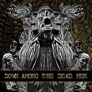 Review: Down Among The Dead Men - Down Among The Dead Men