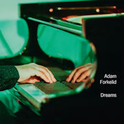 Review: Adam Forkelid - Dreams
